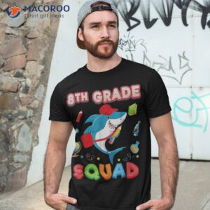 8th grade squad cute shark eighth kid teacher back to school shirt tshirt 3