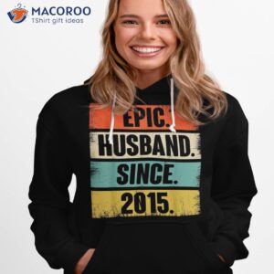 8th wedding anniversary 8 year epic husband since 2015 shirt hoodie 1