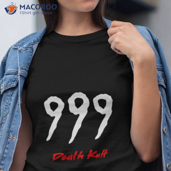 999 Death Kult Ho99o9 Shirt