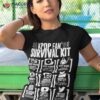 A Kpop Fan’s Survival Kit 2 Shirt