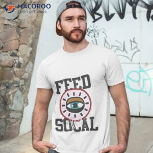 Abc7la Feed Socal Shirt