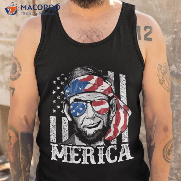 Abraham Lincoln Merica 4th Of July Shirt American Flag