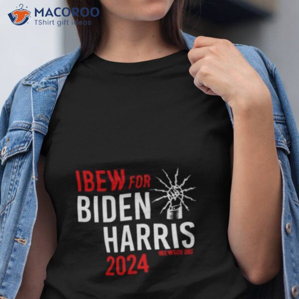 Afl Cio Ibew For Biden Harris 2024 Shirt