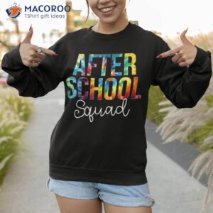 after school squad tie dye appreciation day back to shirt sweatshirt