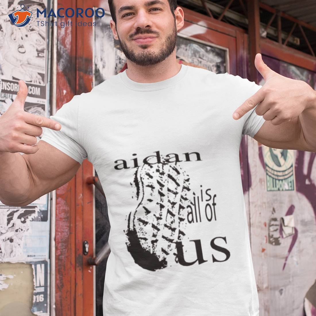 Aidan Is All Of Us Shirt Aidan Is All Of Us Shirt