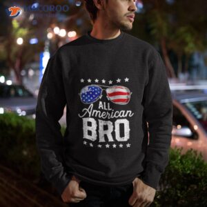 all american bro 4th of july men family shirt sweatshirt