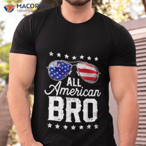 All American Bro 4th Of July Men Family Shirt