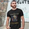 All American Cyclist 4th Of July Usa Eagle Patriot Shirt