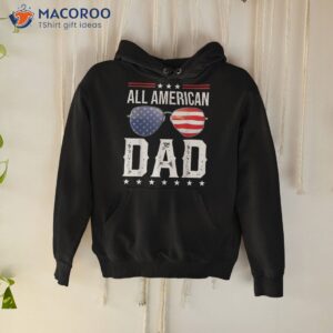 All American Dad Matching Family Fourth 4th Of July Shirt