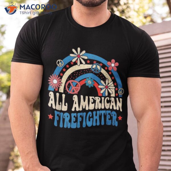 All American Firefighter Apple Rainbow 4th Of July Shirt