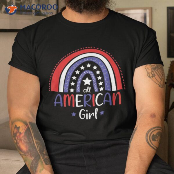 All American Girl July 4th America Flag Rainbow Shirt