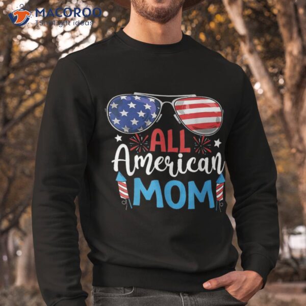 All American Mom Shirt Fourth 4th Of July Sunglasses Family