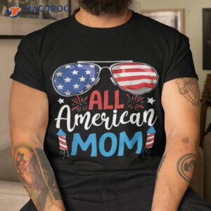 All American Mom Shirt Fourth 4th Of July Sunglasses Family