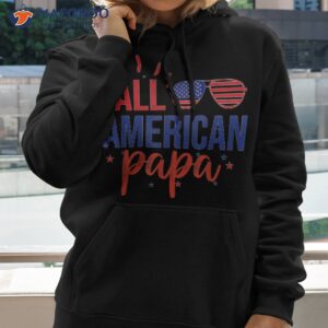 all american papa 4th of july sunglasses family shirt hoodie 2