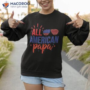 all american papa 4th of july sunglasses family shirt sweatshirt 1