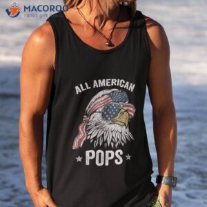 all american pops 4th of july dad grandpa gifts shirt tank top