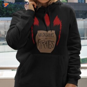 all grown ups pirates shirt hoodie