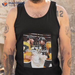 almost friday lord stanley shirt tank top