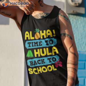 aloha back to school hawaii theme cool hawaiian teacher gift shirt tank top 1