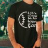 Always Be Her Biggest Fan Baseball Softball Sports Mom Dad Shirt