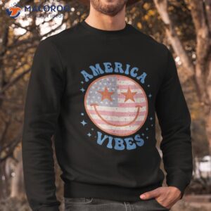 america vibes happy face smile american flag 4th of july shirt sweatshirt