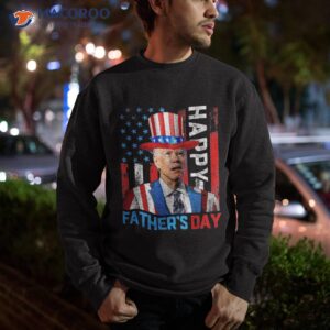 american flag happy father s day confused for 4th of july shirt sweatshirt