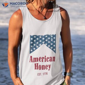 american honey est 1776 shirt tank top