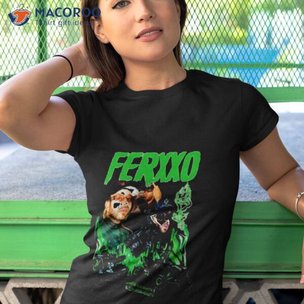 Amor De Mi Vida Feid Ferxxo Shirt