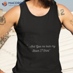 and give me back my black ben folds shirt tank top 3