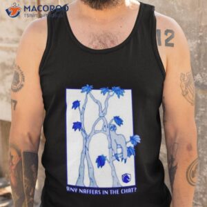 any naffers in the chat shirt tank top