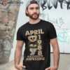 April 1988 35th Birthday 2023 35 Years Of Being Awesome Shirt