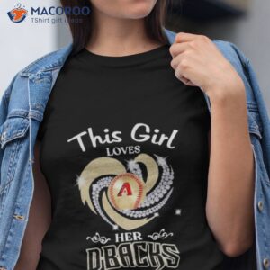 arizona diamondbacks 2023 this girl loves her d backs diamond shirt tshirt