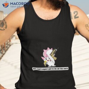 army pachirisu we cant expect god to do all the work character 2023 shirt tank top 3