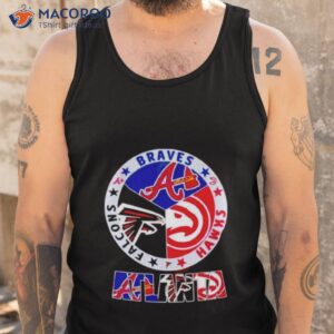 atlanta sport teams falcons braves hawks shirt tank top