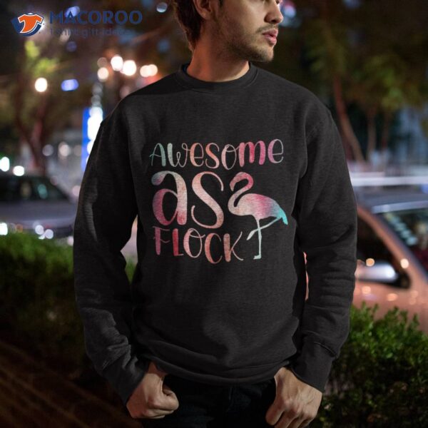 Awesome As Flock Shirt