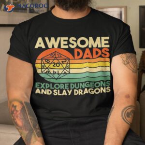 awesome dads explore dungeons dm rpg dice dragon shirt tshirt