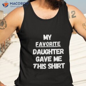awesome like my daughter fathers day shirt tank top 3
