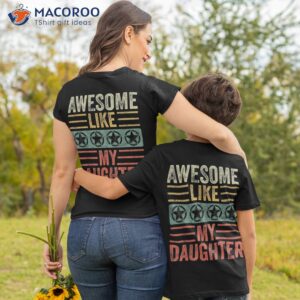 Awesome Like My Daughter | Funny Vintage Father Mom Dad Joke Shirt