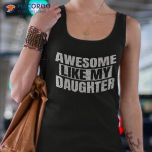 awesome like my daughter gifts funny fathers day vintage dad shirt tank top 4