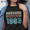 Awesome Since 1983 Tees Vintage Retro Limited Edition Shirt