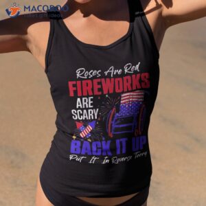 back it up terry put in reverse july 4th fireworks shirt tank top 2