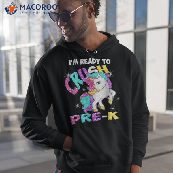 Back To School I’m Ready Crush Pre K Unicorn Shirt