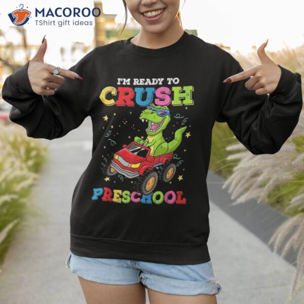 Back To School I’m Ready Crush Preschool Truck Dinosaur Shirt