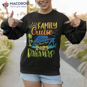 bahamas cruise 2023 family friends group vacation matching shirt sweatshirt 1