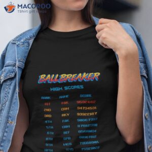 ballbreaker high scores at the beef shirt tshirt