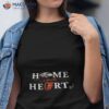 Baltimore Ravens Baltimore Orioles Home Is Where The Heart Is Shirt