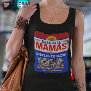 baseball mamas and sunflower seeds always salty shirt tank top 4