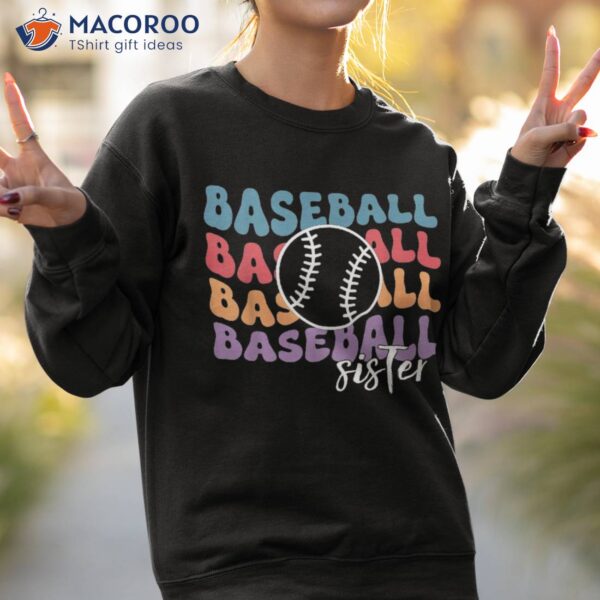 Baseball Sister Retro Big For Softball Shirt
