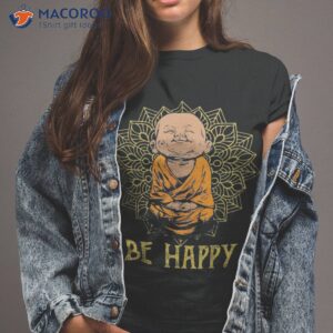 be happy zen little baby buddha mandala shirt tshirt 2