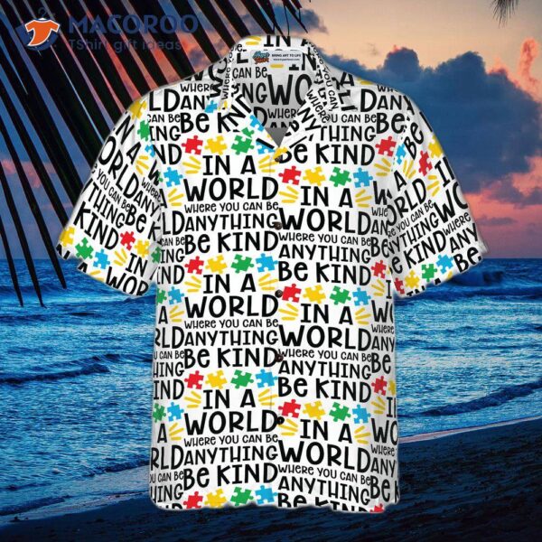 Be Kind; Autism Multicolor Puzzle Hawaiian Shirt.